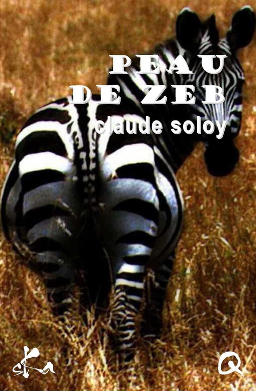 Couverture ebook de Peau de zeb, de Claude Soloy