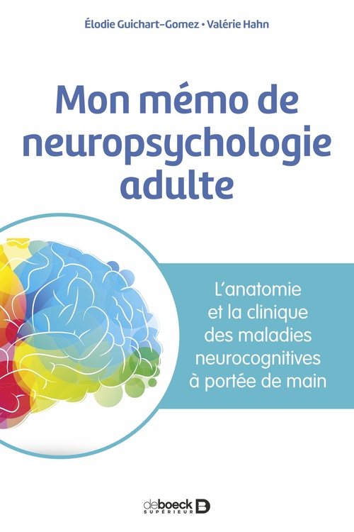 ebook cover of Mon mémo de neuropsychologie adulte, by Elodie Guichart Gomez, Valerie Hahn