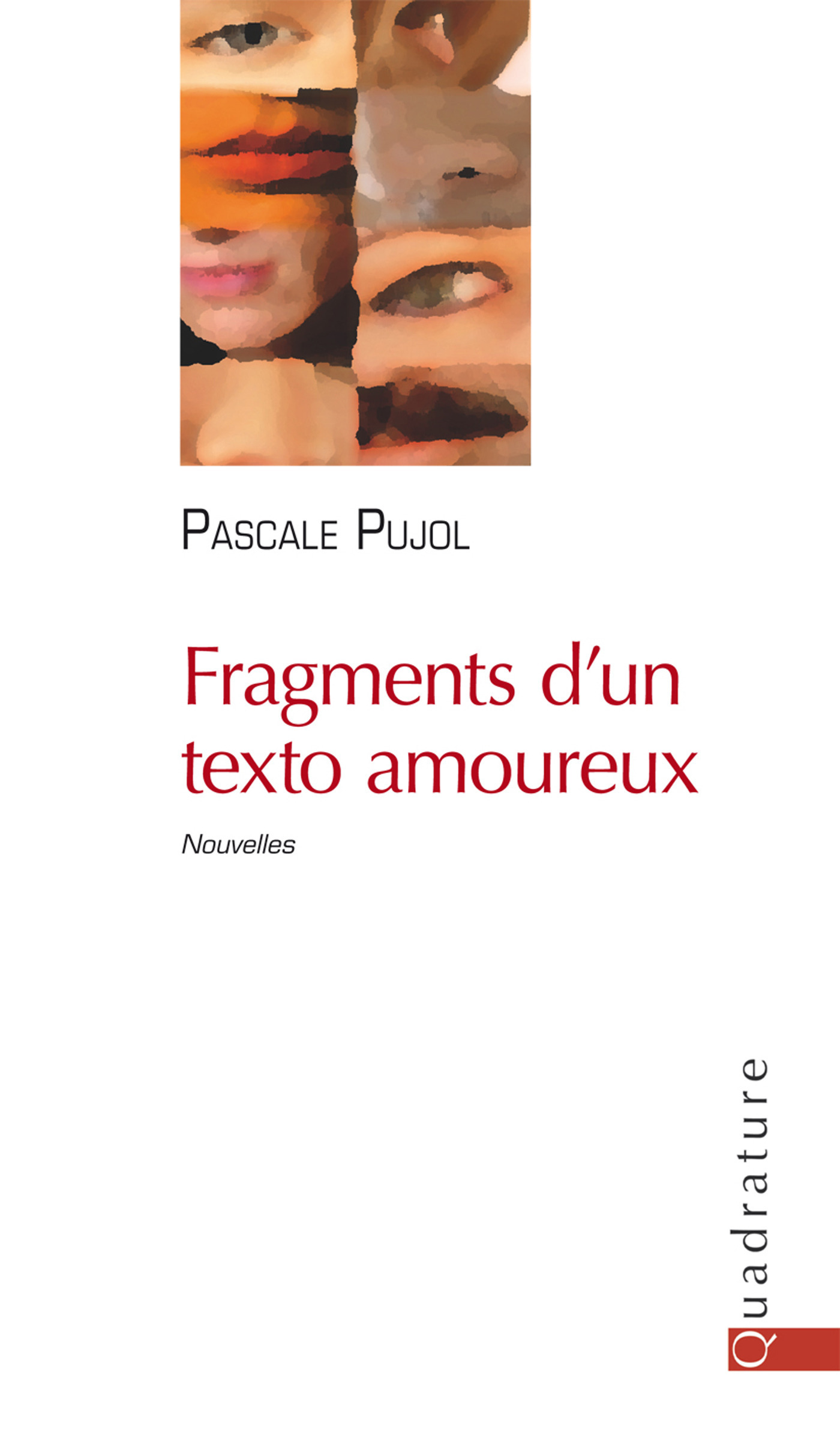 Couverture ebook de Fragments d'un texto amoureux, de Pascale Pujol