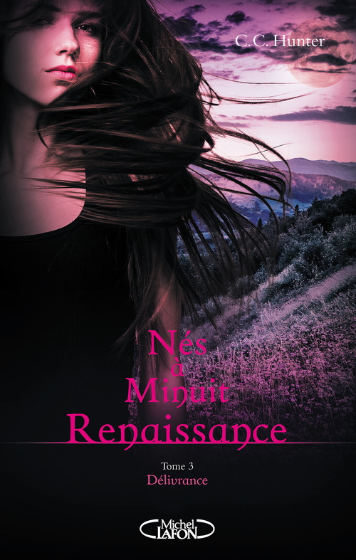 ebook cover of Nés à minuit Renaissance - tome 3 Délivrance, by C. c. Hunter