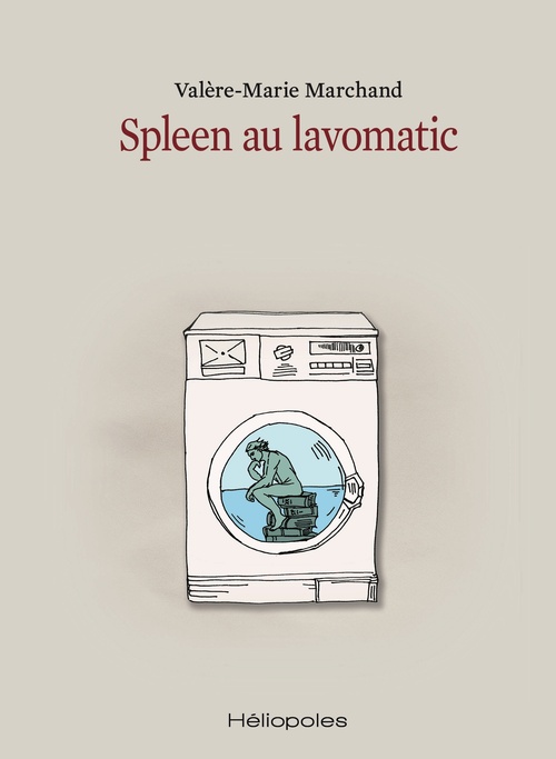 ebook cover of Spleen au lavomatic, by Valère-Marie Marchand