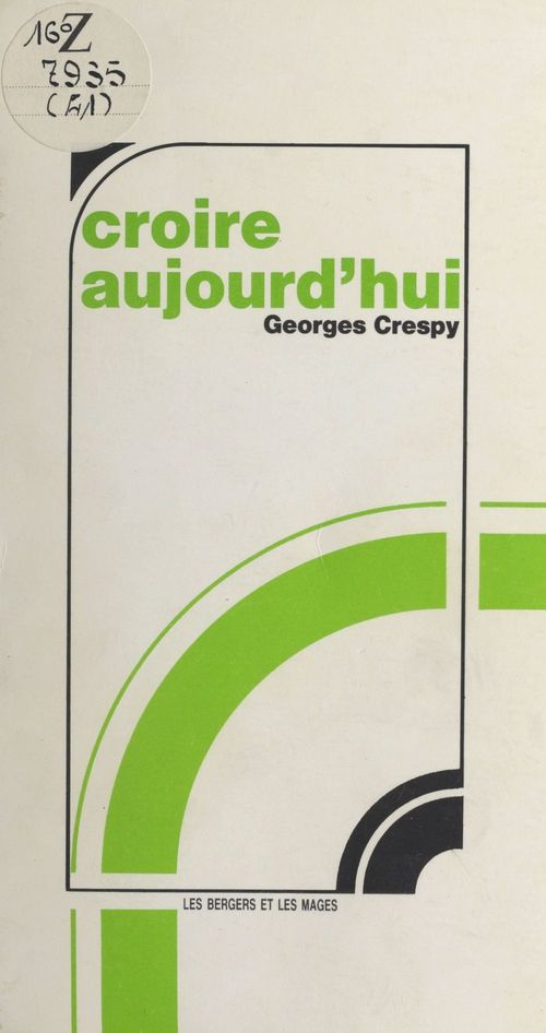 Couverture ebook de Croire aujourd'hui, de Georges Crespy