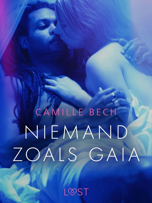 Couverture ebook de Niemand zoals Gaia - erotisch verhaal, de Camille Bech
