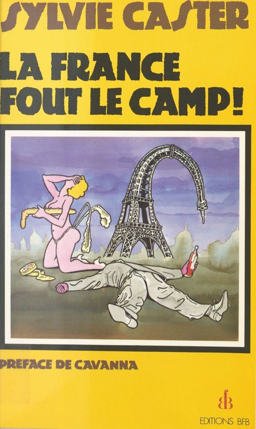 ebook cover of La France fout le camp !, by Sylvie Caster
