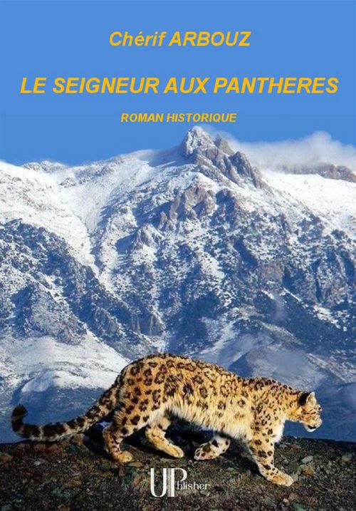 Couverture ebook de Le Seigneur aux panthères, de Cherif Arbouz