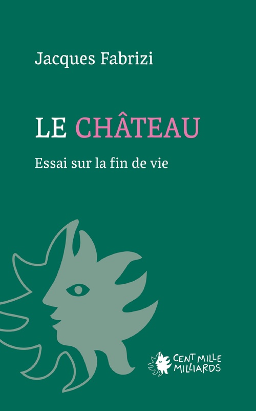 Couverture ebook de Le château, de Jacques Fabrizi