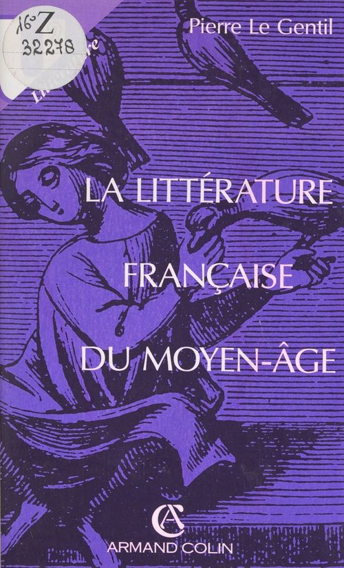 Couverture ebook de La littérature française du Moyen-Âge, de Pierre Le Gentil