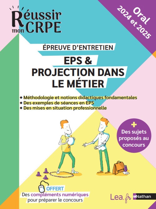 Couverture ebook de Ebook - CRPE Epreuve d'entretien : EPS & Projection dans le métier - 2024 et 2025 + offerts, des compléments numériques pour préparer le concours, de Catherine Gueneau-Lenoir, Eve Leleu-Galland, Sébastien Mounié