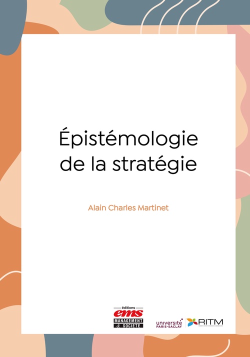 ebook cover of Épistémologie de la stratégie, by Alain Charles Martinet