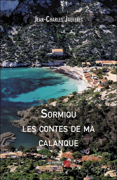 ebook cover of Sormiou, les contes de ma calanque, by Jean-Charles Jauffret
