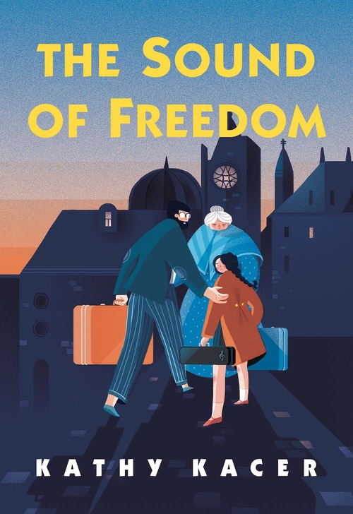 ebook cover of The Sound of Freedom, by Kathy Kacer