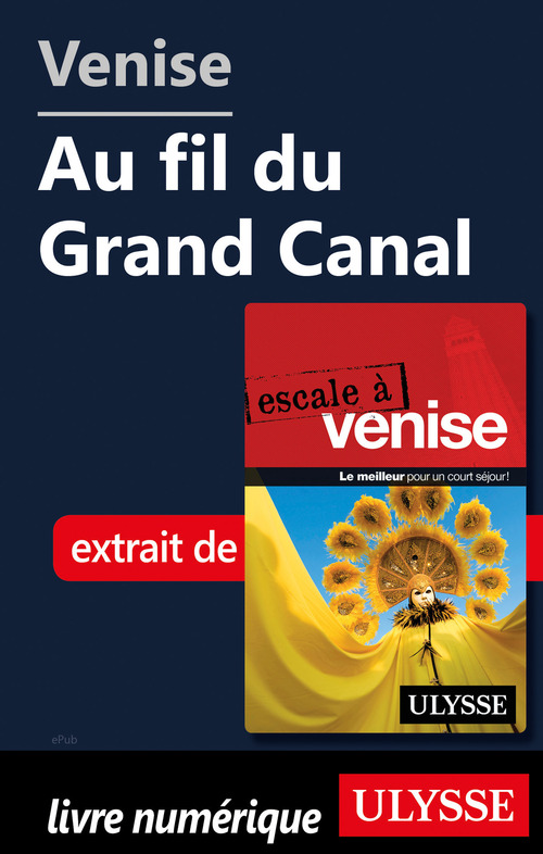 Couverture ebook de Venise - Au fil du Grand Canal, de Collectif