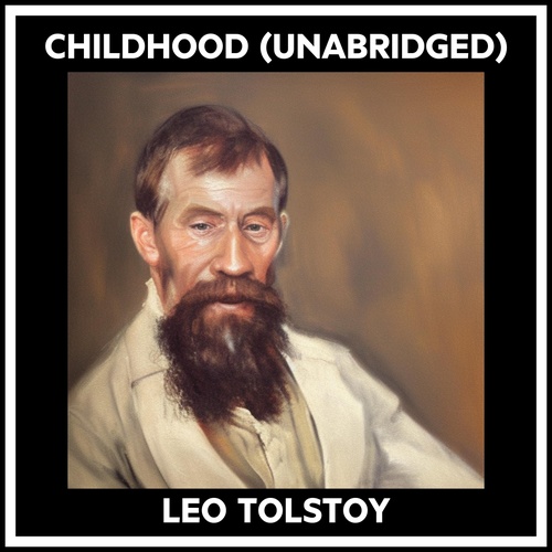 audiobook cover of Childhood (Unabridged), by Leo Tolstoy