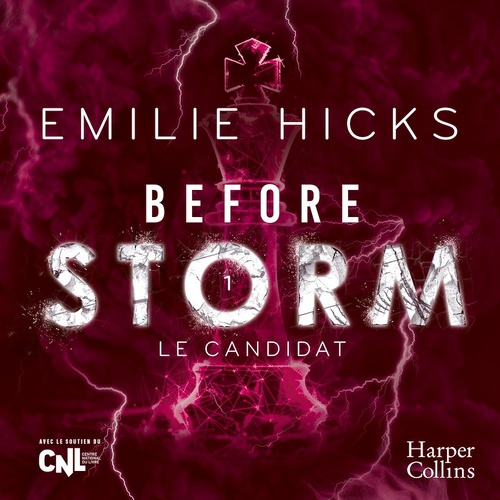 audiobook cover of Before Storm #1 : Le candidat, by Emilie Hicks