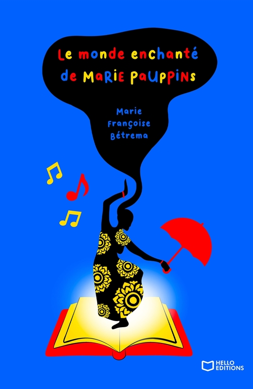 ebook cover of Le monde enchanté de Marie Pauppins, by Marie-Françoise Bétrema