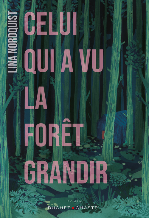 Couverture ebook de Celui qui a vu la forêt grandir, de Lina Nordquist