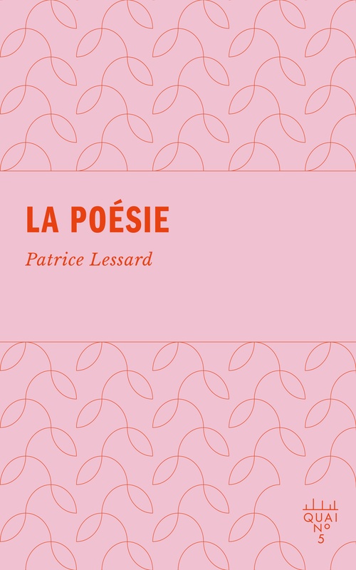 Couverture ebook de La poésie, de Patrice Lessard