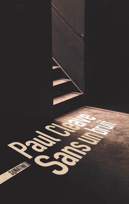 Couverture ebook de Sans un bruit, de Paul Cleave