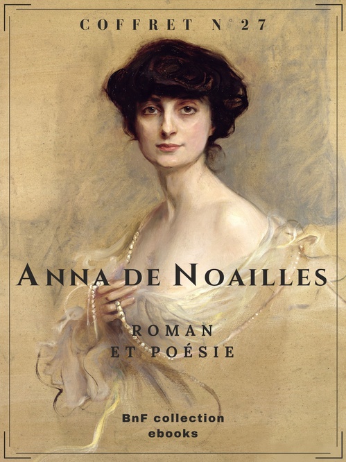 Couverture ebook de Coffret Anna de Noailles, de Anna De Noailles