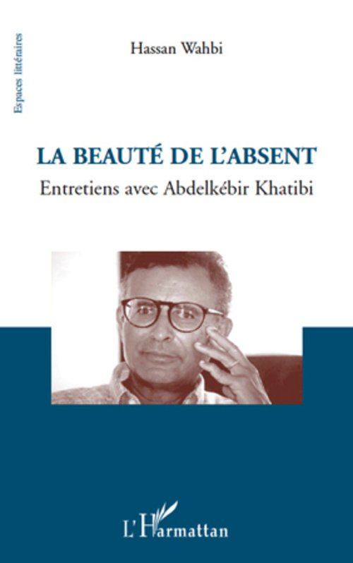 Couverture ebook de La beauté de l'absent, de Hassan Wahbi