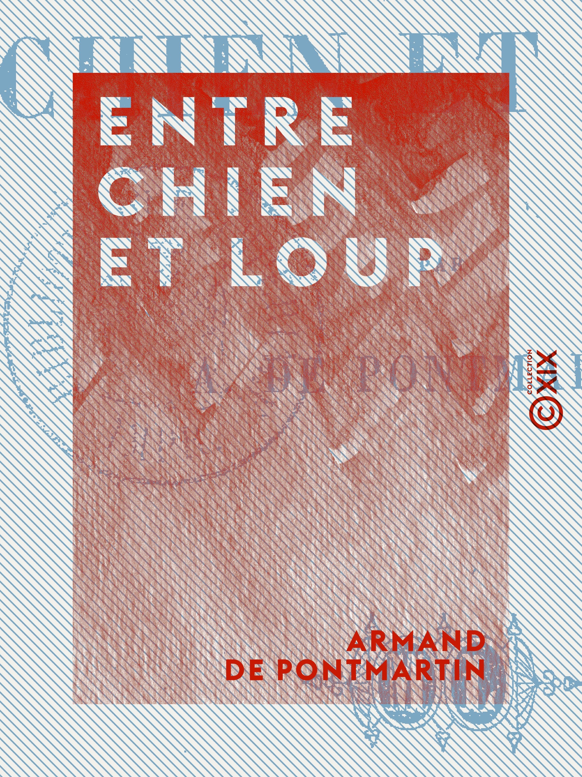 ebook cover of Entre chien et loup, by Armand De Pontmartin