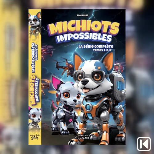 Couverture audiobook de Michiots impossibles. La série complète tomes 1-2-3, de Alain Ruiz