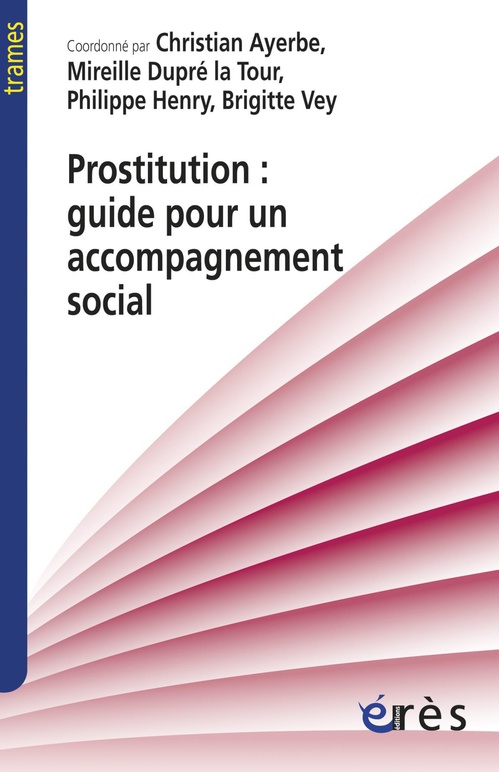 ebook cover of Prostitution : guide pour un accompagnement social, by Collectif