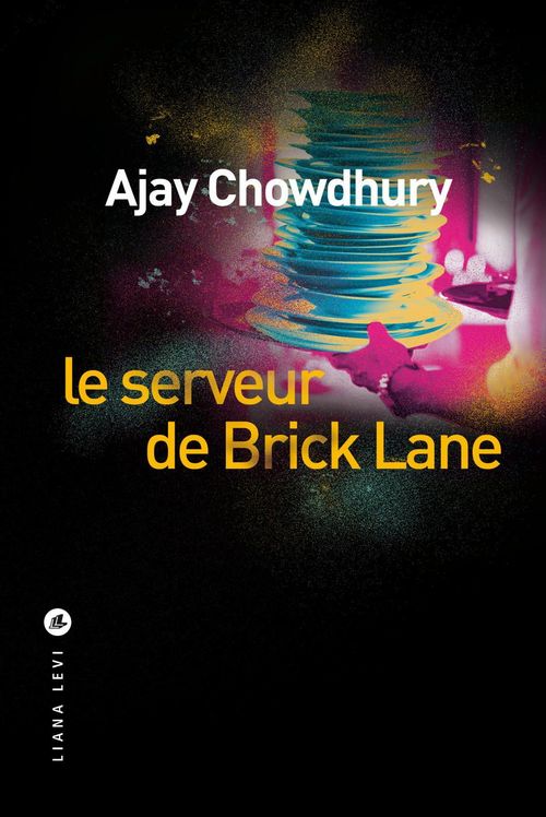 ebook cover of Le Serveur de Brick Lane, by Ajay Chowdhury