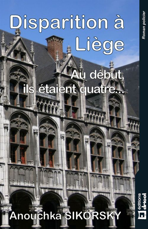 ebook cover of Disparition à Liège, by Anouchka Sikorsky