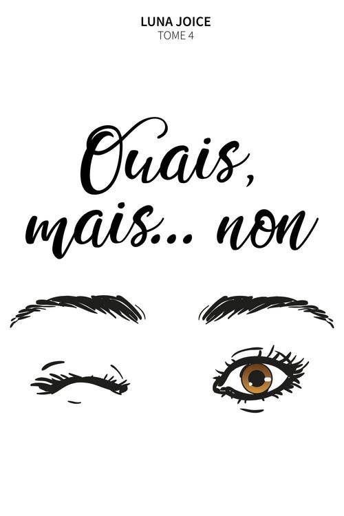 ebook cover of Ouais, mais... non.  Tome 4, by Luna Joice