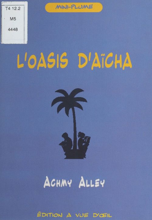 Couverture ebook de L'Oasis d'Aïcha, de Achmy Halley