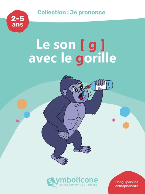ebook cover of Je prononce le son [g] avec le gorille, by Caroline Martin