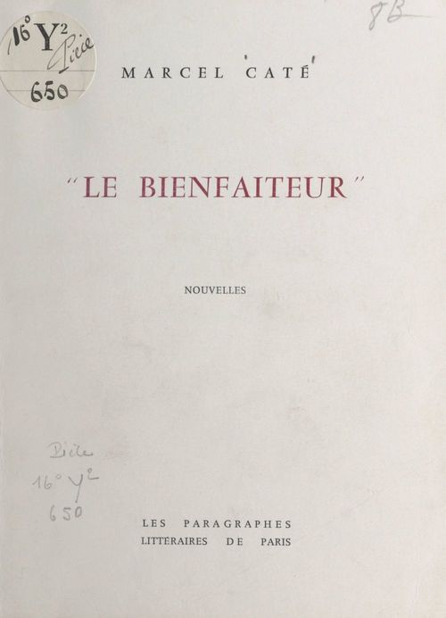 Couverture ebook de Le bienfaiteur, de Marcel Cate