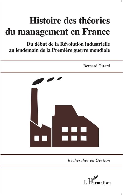 Couverture ebook de Histoire des théories du management en France, de Bernard Girard