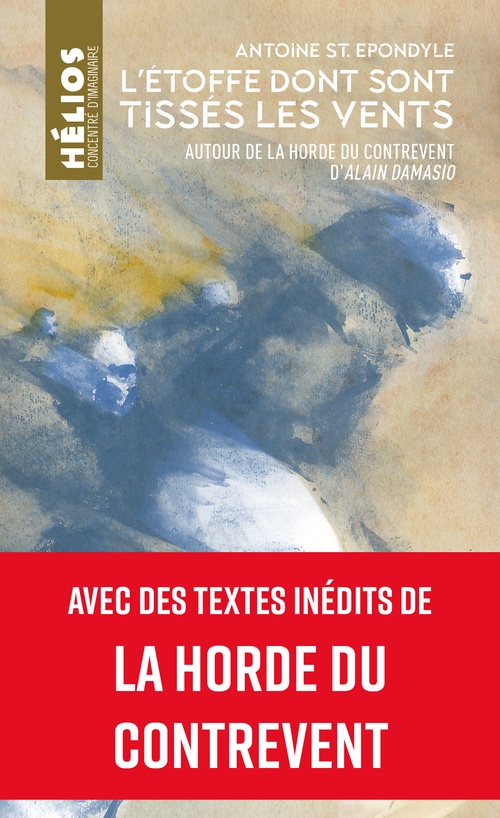 ebook cover of L'étoffe dont sont tissés les vents, by Alain Damasio, Antoine St. Epondyle, Mélanie Fievet