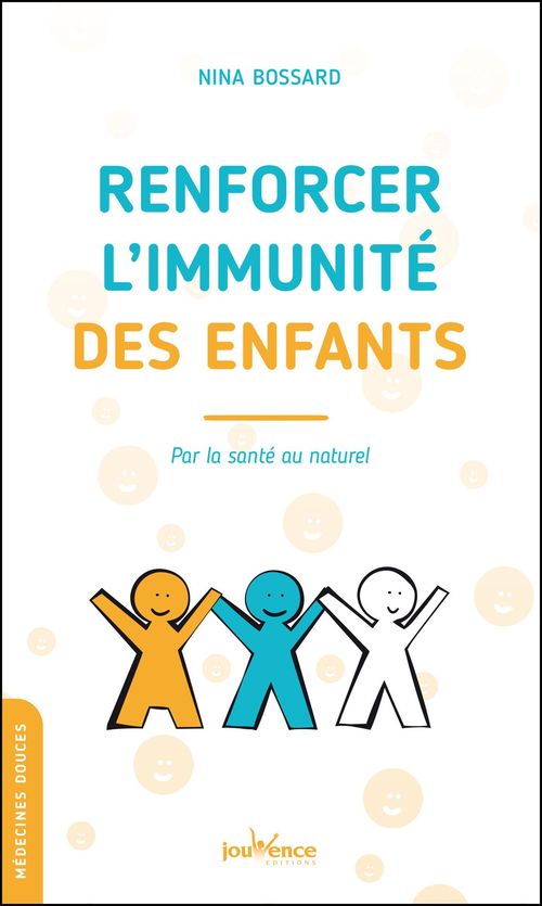 Couverture ebook de Renforcer l´immunité des enfants par la santé au naturel, de Nina Bossard