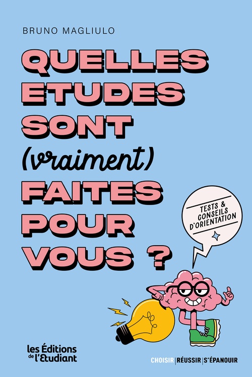 ebook cover of Quelles études sont (vraiment) faites pour vous ?, by Bruno Magliulo