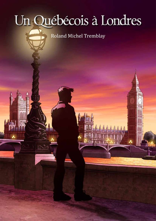 ebook cover of Un Québécois à Londres (roman gay), by Roland-Michel Tremblay