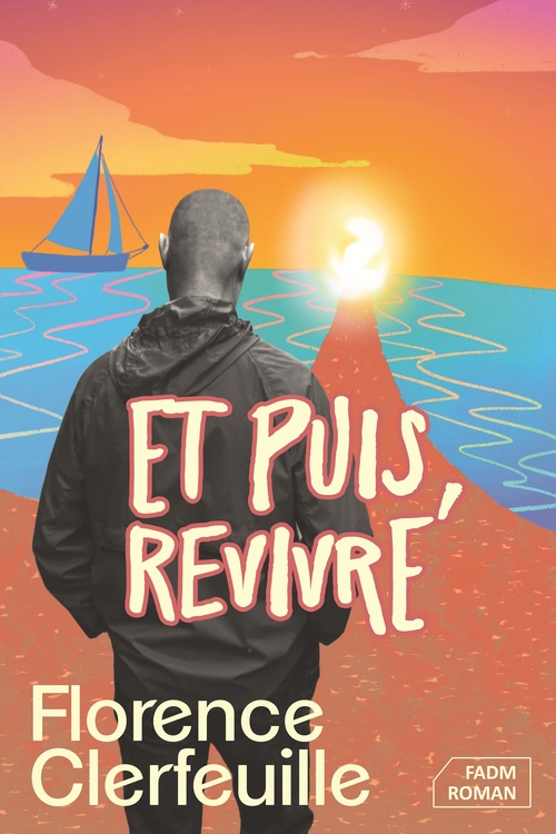 Couverture ebook de Et puis, revivre, de Florence Clerfeuille