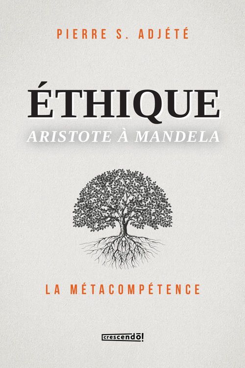 Couverture ebook de Éthique Aristote à Mandela, de Pierre S. Adjété