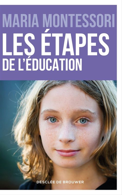 Couverture ebook de Les étapes de l'éducation, de Maria Montessori