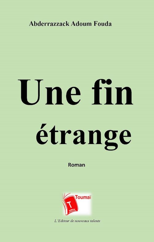 Couverture ebook de Une fin étrange, de Abderrazzack Adoum Fouda
