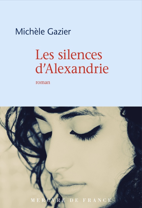 ebook cover of Les silences d'Alexandrie, by Michèle Gazier