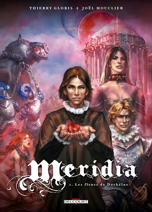 Couverture ebook de Méridia T01 - Les Fleurs de Dorkéïne, de Thierry Gloris, Joël Mouclier
