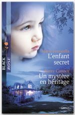 Couverture ebook de L'enfant secret - Un mystère en héritage (Harlequin Black Rose), de Kerry Connor, Marie Ferrarella