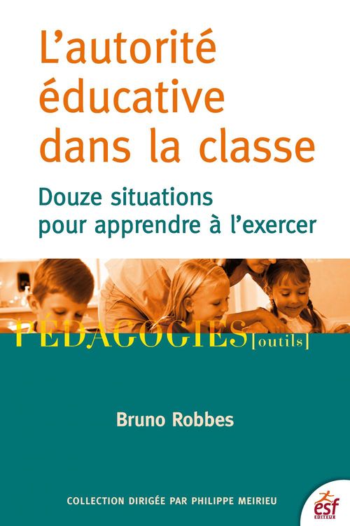 Couverture ebook de L'Autorité éducative dans la classe, de Robbes B
