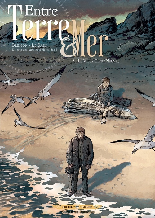 Couverture ebook de Entre terre et mer T02 - Le Vieux Terre-Neuvas, de Pascal Bresson