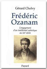ebook cover of Frédéric Ozanam, by Gérard Cholvy