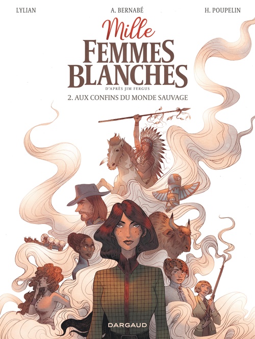 Couverture ebook de Mille femmes blanches - Tome 2 - Aux confins du monde sauvage, de Lylian, Anaïs Bernabe, Hugo Poupelin