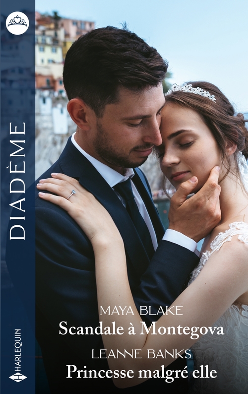 ebook cover of Scandale à Montegova - Princesse malgré elle, by Leanne Banks, Maya Blake